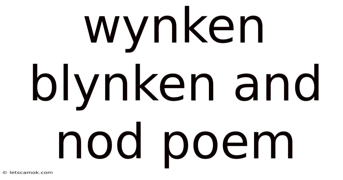 Wynken Blynken And Nod Poem